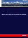 Charles Darwin - The Life and Letters of Charles Darwin, Including an Autobiographical Chapter