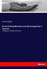 John Richards - Wood-Working Machinery and the Arrangement of Factories