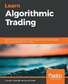 Sebastien Donadio, Sourav Ghosh - Learn Algorithmic Trading