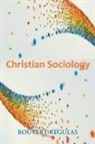 Bouvert Regulas - Christian Sociology