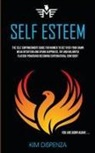 Kim Dispenza, Kim Dispenza - Self Esteem