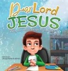 Jacqueline B Kohls, Bobbie Hinman - Dear Lord Jesus