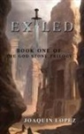 Joaquin Lopez - Exiled