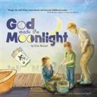 Erin E Broestl - God Made the Moonlight