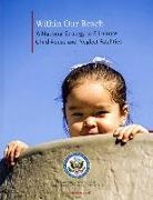 Commission Ro Eliminate Child Abuse and, Commission Ro Eliminate Child Abuse and Neglect Fatalities (U S - Within Our Reach: A National Strategy to Eliminate Child Abuse and Neglect Fatalities