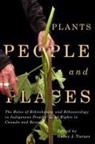 Nancy J Turner, Nancy J. Turner - Plants, People, and Places