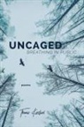 Thomas Kneeland - Uncaged
