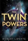 Robert Lipsyte - The Twin Powers