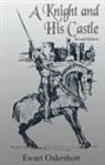 R. Ewart Oakeshott - A Knight and His Castle