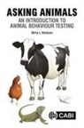 Birte (Institute Nationale de Recherche Agronomique (INRA) Nielsen, BIRTE L NIELSEN, Birte L (Assistant Scientific Director Nielsen, Birte L (Research Director Nielsen, Birte L and their sister-charity HSA (Humane Slaughter Association). Nielsen, Birte L. (INRAE Nielsen... - Asking Animals: An Introduction to Animal Behaviour Testing