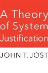 John Jost, John T Jost, John T. Jost, Jost John T. - Theory of System Justification