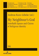 Andreas Kunz-Lübcke - My Neighbour's God