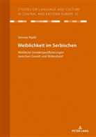 Rajili¿ Simone, Rajilic Simone, Christian Voss - Weiblichkeit im Serbischen
