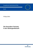 Philipp Zeller - Der besondere Vertreter in der Aktiengesellschaft