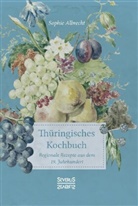 Sophie Albrecht - Thüringisches Kochbuch