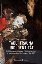 Sarah El Bulbeisi, Sarah El Bulbeisi - Tabu, Trauma und Identität