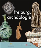 Bertram Jenisch, Pete Kalchthaler, Peter Kalchthaler, Hans Oelze - freiburg.archäologie