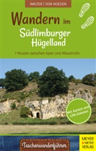 Rainer von Hoegen, Rainer von Hoegen, Rolan Walter, Roland Walter - Wandern im Südlimburger Hügelland