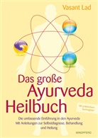 Vasant Lad - Das große Ayurveda-Heilbuch