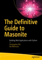 Joe Mancuso, Christophe Pitt, Christopher Pitt - The Definitive Guide to Masonite