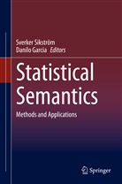 Garcia, Garcia, Danilo Garcia, Sverke Sikström, Sverker Sikström - Statistical Semantics