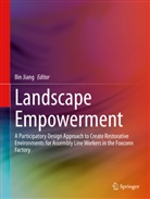 Bi Jiang, Bin Jiang - Landscape Empowerment