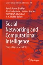 Jitendr Agrawal, Jitendra Agrawal, Narendra S. Chaudhari, Sanjeev Sharma, Sanjeev Sharma et al, K. K. Shukla... - Social Networking and Computational Intelligence
