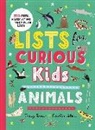 Tracey Turner, Turner Tracey, Caroline Selmes, Selmes Caroline - Lists for Curious Kids: Animals
