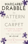 Margaret Drabble, Drabble Margaret - The Pattern in the Carpet