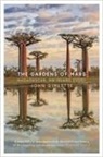 John Gimlette - The Gardens of Mars
