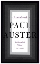 Paul Auster - Groundwork