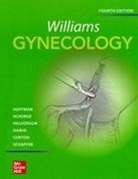 Karen Bradshaw, Karen D. Bradshaw, Marlene Corton, Lisa Halvorson, Barbara Hoffman, Barbara L. Hoffman... - Williams Gynecology, Fourth Edition