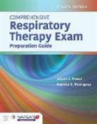 Al Heuer, Albert J Heuer, Albert J. Heuer, Narciso E Rodriguez, Narciso E. Rodriguez - Comprehensive Respiratory Therapy Exam Preparation
