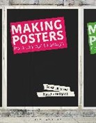 Natalia Delgado, Natalia (CETYS University Delgado, Scott Laserow, Scott (Tyler School of Art Laserow - Making Posters