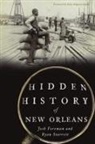 Josh Foreman, Joshua Keith Foreman, Ryan Starrett - Hidden History of New Orleans