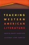 Brady (EDT)/ Tanglen Harrison, Brady Tanglen Harrison, Brady Harrison, Randi Lynn Tanglen - Teaching Western American Literature