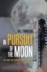 Bill Townsend - In Pursuit of the Moon