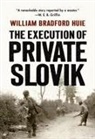 William Bradford Huie - The Execution of Private Slovik