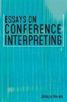James Nolan - Essays on Conference Interpreting