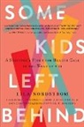 Lila Nordstrom, Nordstrom Lila - Some Kids Left Behind