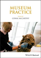Sharo Macdonald, Sharon Macdonald, C McCarthy, Cona McCarthy, Conal McCarthy, Conal (Victoria University of Wellington Mccarthy... - Museum Practice