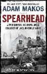 Adam Makos, Makos Adam - Spearhead