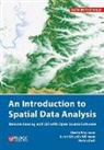 Stefan Dech, Jakob Schwalb-Willmann, Martin Wegmann, Stefan Dech, Jakob Schwalb-Willmann, Martin Wegmann - An Introduction to Spatial Data Analysis