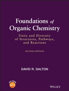 David R Dalton, David R. Dalton, Dr Dalton, Dalton David R. - Foundations of Organic Chemistry