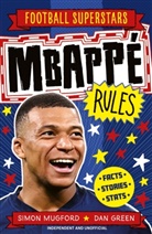 Football Superstars, Simon Mugford, Mugford Simon Mugford, Green Dan Green, Dan Green - Mbappé Rules
