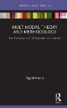 Sigrid Norris, Norris Sigrid - Multimodal Theory and Methodology
