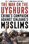 Sean R. Roberts, Roberts Sean R. - War on the Uyghurs