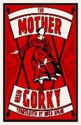 Maxim Gorky,  GORKY MAXIM - Mother