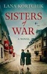 Lana Kortchik - Sisters of War