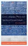 Maria Ramos-Garcia, Maria Vivanco Ramos-Garcia, Laura Vivanco, María Ramos-García, Ramos-Garcia Maria, Laura Vivanco - Love, Language, Place, and Identity in Popular Culture